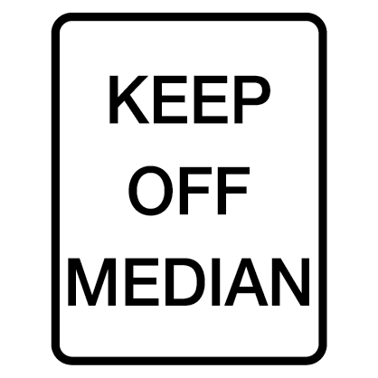 Keep Off Median