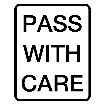 Pass With Care